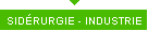 Sid&eacute;rurgie et Industrie